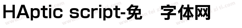 HAptic script字体转换